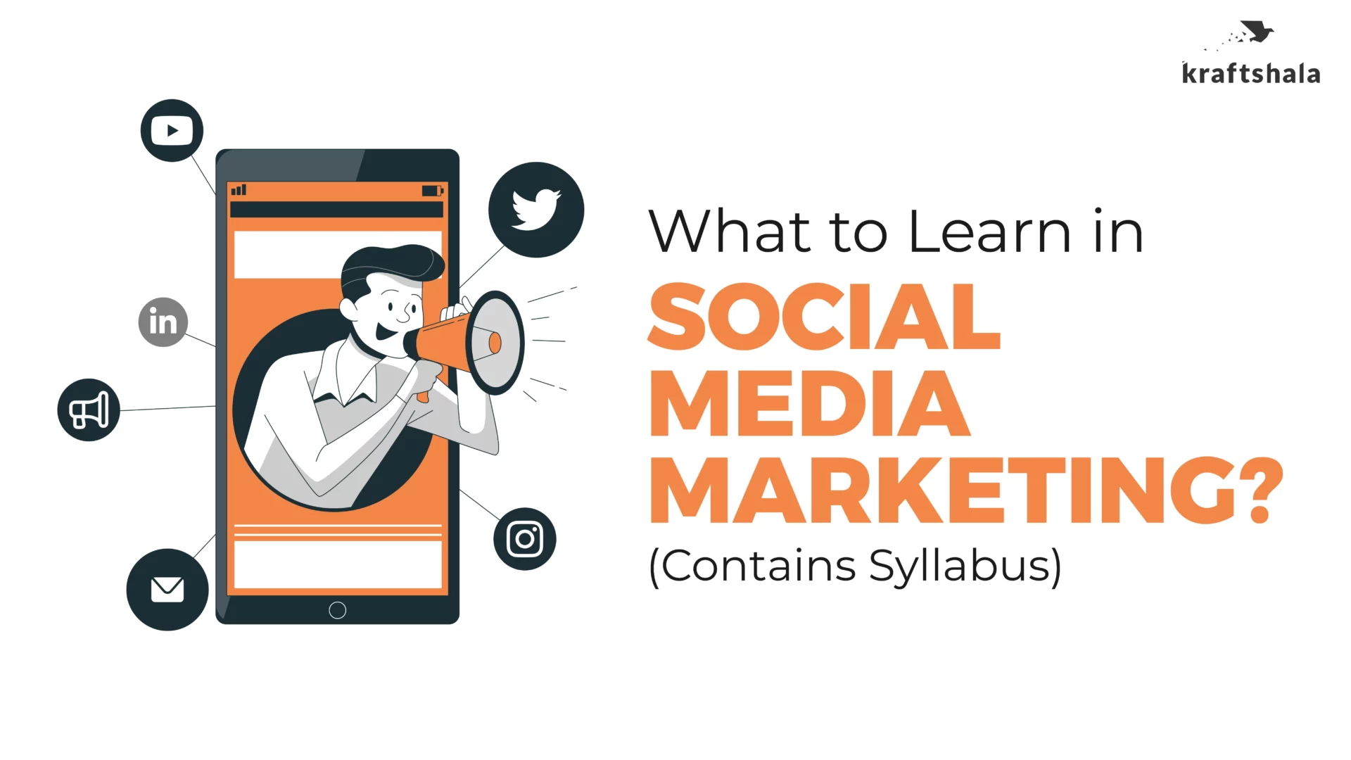 What Do You Learn in Social Media Marketing? (Includes Syllabus)
